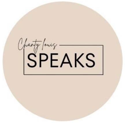 Chanty Louis Speaks